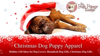 Christmas Dog Puppy Apparel Holiday Gift Ideas for Dog Lovers