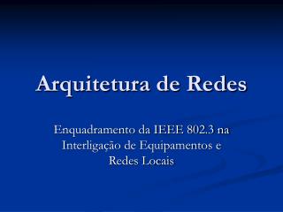 Arquitetura de Redes
