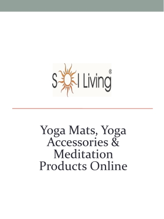 Sol Living - Yoga Mats, Yoga Accessories & Meditation Products Online