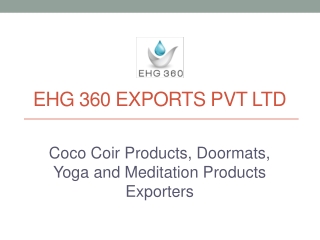 Coco Coir Products, Doormats, Yoga and Meditation Products Exporters