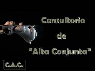 Consultorio de “Alta Conjunta”