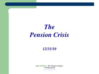 The Pension Crisis 12/31/10