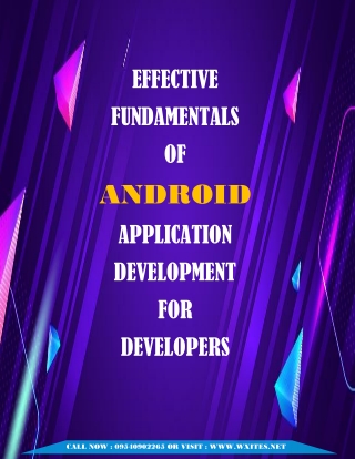 Effective Fundamentals of Android App Development for Developers