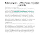 Get amazing sense with innate accommodation coromandel