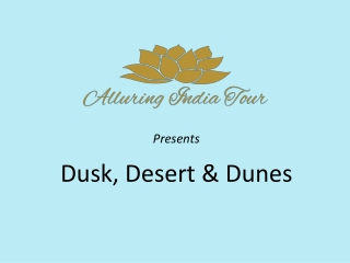 Dusk, Desert & Dunes