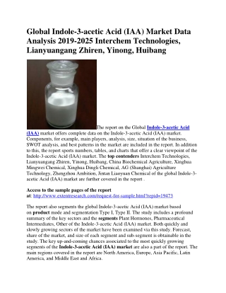 Global Indole-3-acetic Acid (IAA) Market Data Analysis 2019-2025 Interchem Technologies, Lianyuangang Zhiren, Yinong, Hu