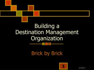 Building a Destination Management Organization