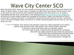 wave city centre sco