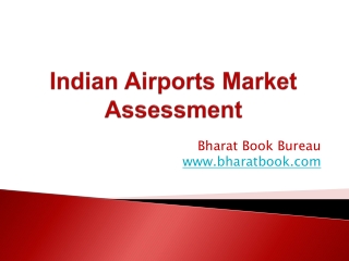 Indian Airports Market Assessment