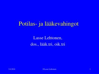 Potilas- ja lääkevahingot