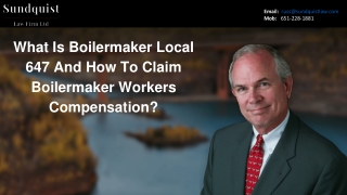 What Is Boilermaker Local 647 And How To Claim Boilermaker Workers Compensation?