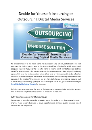 Decide for Yourself: Insourcing or Outsourcing Digital Media Services