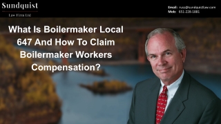 Do You Want to know about Boilermaker Local 647 And process to Claim Boilermaker Workers Compensation?