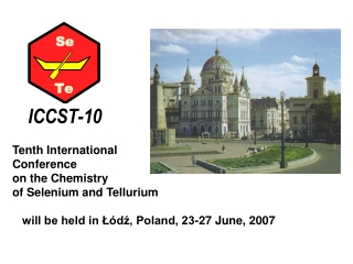 Tenth International Conference on the Chemistry of Selenium and Tellurium