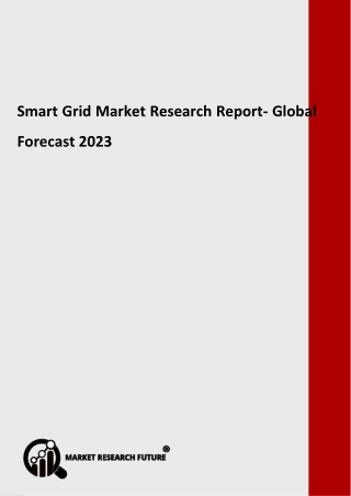 Smart Grid Market Set for Massive Progress in the Nearby Future