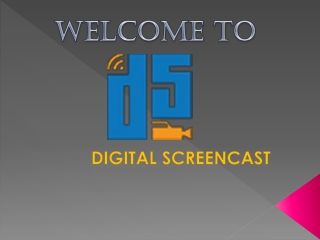 Digital Screencast – Video Capture Recorder