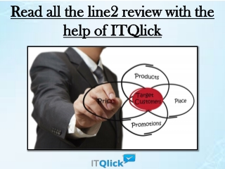 Read all the line2 review with the help of ITQlick