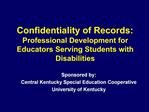 Confidentiality of Records: Professional Development for Educators Serving Students with Disabilities