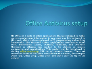 Office.com/activate | Antivirus Product Support