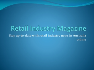 Retail Industry Magazine