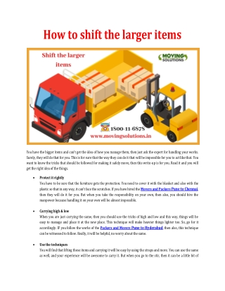 How to shift the larger items