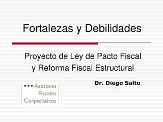 Fortalezas y Debilidades