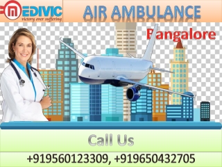 Air Ambulance in Bangalore and Ranchi by Medivic Aviation with MD Doctor