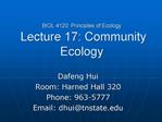 BIOL 4120: Principles of Ecology Lecture 17: Community Ecology