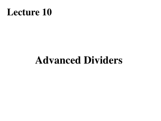 Advanced Dividers
