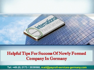 Helpful Tips for Success of Newly Formed Company in Germany