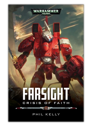 [PDF] Free Download Farsight: Crisis of Faith By Phil Kelly