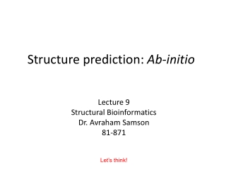 Structure prediction:  Ab-initio