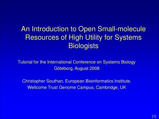 An Introduction to Open Small-molecule Resources of High Utility for Systems Biologists