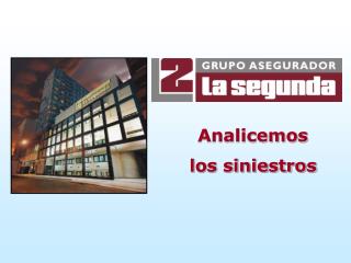 Analicemos los siniestros