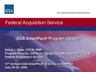 GSA SmartPay ® Program Update