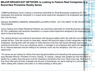 MAJOR BROADCAST NETWORK is Looking to Feature Real Companies