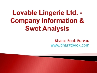 Lovable Lingerie Ltd. - Company Information & Swot Analysis