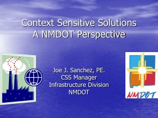 Context Sensitive Solutions A NMDOT Perspective