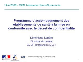 Programme d’accompagnement des établissements de santé à la mise en conformité avec le décret de confidentialité