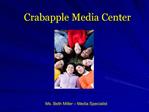 Crabapple Media Center