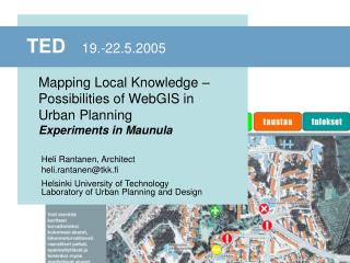 Mapping Local Knowledge – Possibilities of WebGIS in Urban Planning Experiments in Maunula
