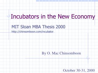 Incubators in the New Economy