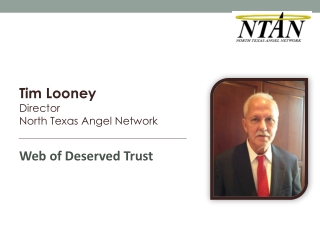 Tim Looney Director North Texas Angel Network