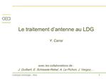 Le traitement d antenne au LDG Y. Cansi avec les collaborations de : J. Guilbert, E. Schissele-Rebel, A. Le Pichon