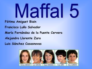 Maffal 5