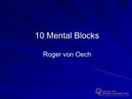 10 Mental Blocks