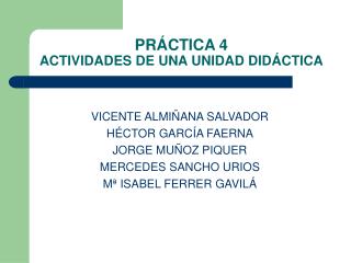 PRÁCTICA 4 ACTIVIDADES DE UNA UNIDAD DIDÁCTICA