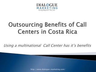 Outsourcing Benefits of Call Centers in Costa Rica