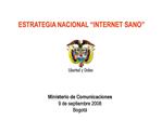 Ministerio de Comunicaciones 9 de septiembre 2008 Bogot