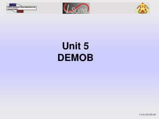 Unit 5 DEMOB